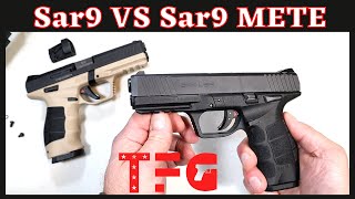 Sar9 VS Sar9 METE (Is it Worth it?) - TheFirearmGuy