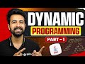 Complete Dynamic Programming | Dynamic Programming Part 1