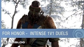 For Honor - What Makes 1v1 Duels so Intense? [NA]