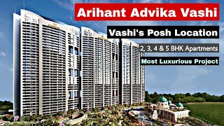 World Class Most Premium Project of Vashi | 2, 3 BHK Apartments | Arihant Advika | ☎-8800678921