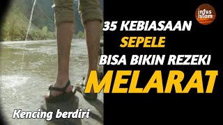 35 kebiasaan buruk,Sepele Tapi bikin Rezeki Mampet/Pamali