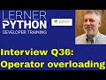 Python interview question #36: Operator overloading