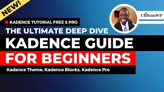 🔥[NEW!] The Ultimate Kadence FREE & PRO Deep Dive Guide for Beginners [Updated for 2023!]🔥