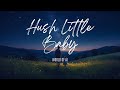 Hush, Little Baby | Melodic Journeys