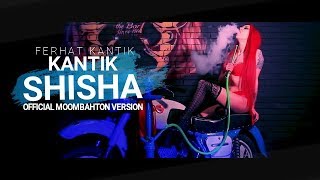 Dj Kantik Ft Arbaz Khan & Zohaib Amjad & Aryan Khan - Shisha (Official Edit)