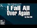 I Fall All Over Again by Dan Hill - BEST KARAOKE VERSION