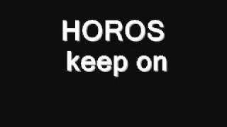 HOROS   keep on