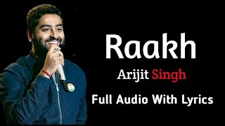 Raakh (LYRICS VIDEO) - Shubh Mangal Zyada Saavdhan | Ayushmann K, Jeetu | Arijit Singh