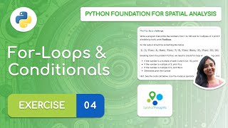 Exercise 04 - For-loops and Conditionals - Python Foundation for Spatial Analysis