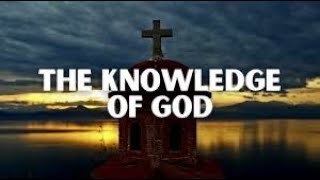 KNOWLEDGE OF GOD - Samuel Kirichu