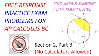 AP Calculus BC Exam Review 2024: Free Response Practice Exam Problems & Solutions