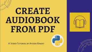 Create AudioBook from any Pdf | Python Project | Easy Tutorial