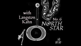 North Star / with Langston Kahn