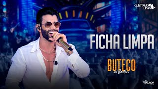 Gusttavo Lima - Ficha Limpa (Buteco in Boston)