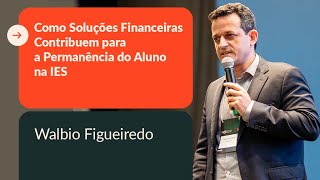 Como Soluções Financeiras Contribuem para a Permanência do Aluno na IES