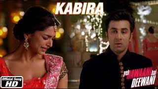 Kabira - Yeh Jawaani Hai Deewani | Ranbir Kapoor, Deepika Padukone