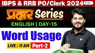 IBPS RRB PO/Clerk 2024 | Word Usage-2 | Class 14 | English For Bank Exams | Vishal Sir