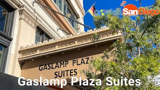 Tour Inside Gaslamp Plaza Suites in the Gaslamp Quarter, San Diego