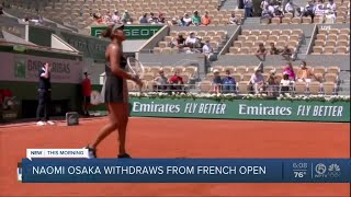 Naomi Osaka withdraws from French Open