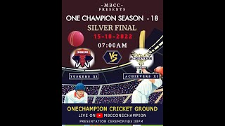 TUSKERS XI VS ACHIEVERS 11 @ ONE CHAMPION SEASON 18