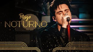 Luan Santana - PERIGO NOTURNO (LUAN CITY)