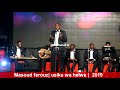 Masoud Ferouz live performance| Usiku wa helwa|  2019