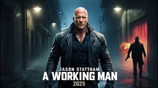 A Working Man - Official Trailer (2025) Jason Statham