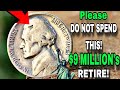 SUPER RARE TOP 9 JAFFERSON NICKEL JEFFERSON NICKELS WORTH HUGE MONEY! Valuable Nickels To look For!