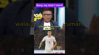 sikap bang jay wajib ditiru #timnasindonesia