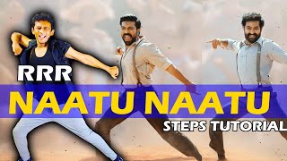 RRR-  Naatu Naatu | Signature Steps Tutorial | Jr. NTR & Ramcharan Teja |  Nishant Nair Tutorial