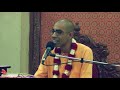 srimad bhagavatam class by braj chandra prabhu at iskcon chowpatty on 16th aug 2020