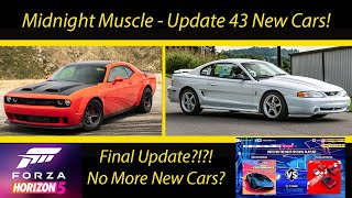 Forza Horizon 5 : New Update 43! (NEW CARS, The Final Update of FH5?! Is Forza Horizon 6 Confirmed?)