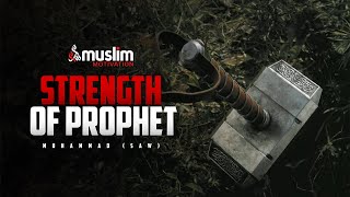STRENGTH OF THE PROPHET (SAW) - Best Motivational Video 💪