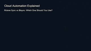 Rclone Sync vs Bisync: Which One Should You Use?