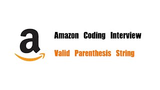 Amazon Coding Interview Question | Leetcode 678 | Valid Parenthesis String