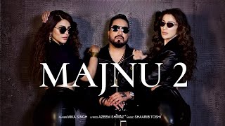 Majnu 2 : Mika Singh [Official Video] New Hindi Songs 2022 | Love Songs | Valentines Day Special