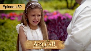 Azucar - EP 52 - Passions Interdites et Secrets de Famille - Série complète en Français - HD