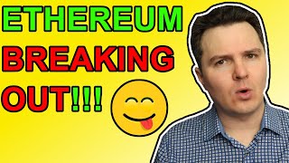 Ethereum Break Out Explained! [Crypto Analysis]