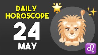 Leo horoscope today - May 24, 2026
