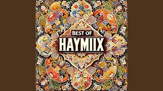 Best of Haymiix