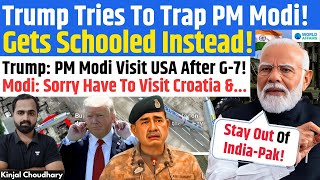 Modi Rejects Trump's Invite & Slams Mediation Claims! Asim Munir In USA! Op Sindoor! Misri! Kinjal