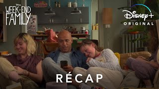 Week-end Family, saison 2 - Récapitulatif de la saison 1 | Disney+