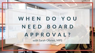 When Do You Need Board Approval?