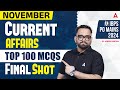 IBPS PO Mains 2024 | Top 100 MCQs on November Current Affairs 2024 | By Ashish Gautam