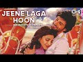 Jeene Laga Hoon - Lofi Mix | Ramaiya Vastavaiya | Girish Kumar | Shruti | Atif Aslam, Shreya Ghoshal