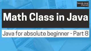 Java Math class and some of its very useful methods