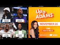 Up & Adams Show with Kay Adams! Kevin Durant. AJ Dillon, Lavonte David | November 26, 2024