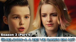 Sheldon-a'n hmeichhia a hnem ve ngei | Young Sheldon Season 3 (Part 4)