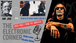 Delysid Dharma Interview - The Electronic Corner