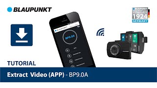 How to Extract Video from APP BP9.0A/9.1A - Blaupunkt DVR